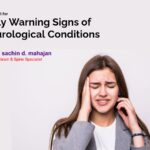 Early Warning Signs of Neurological Conditions