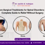 Non-Surgical Treatments for Spinal Disorders A Complete Guide to Relief Without Surgery