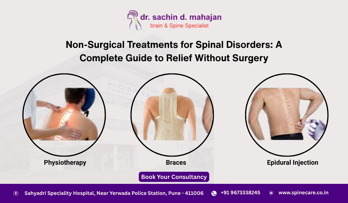 Non-Surgical Treatments for Spinal Disorders A Complete Guide to Relief Without Surgery